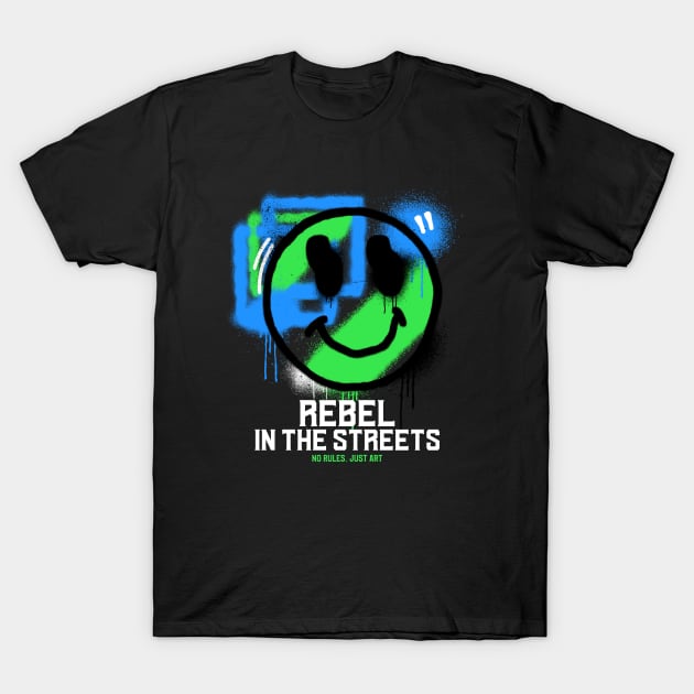 Rebel in the streets graffiti doodle T-Shirt by Rdxart